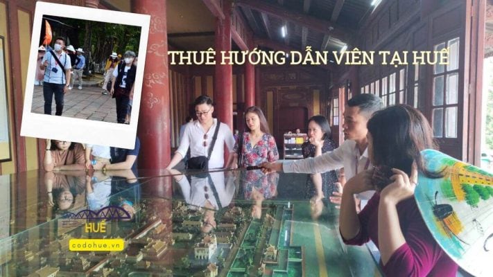 Thuê hướng dẫn viên du lịch tại Huế